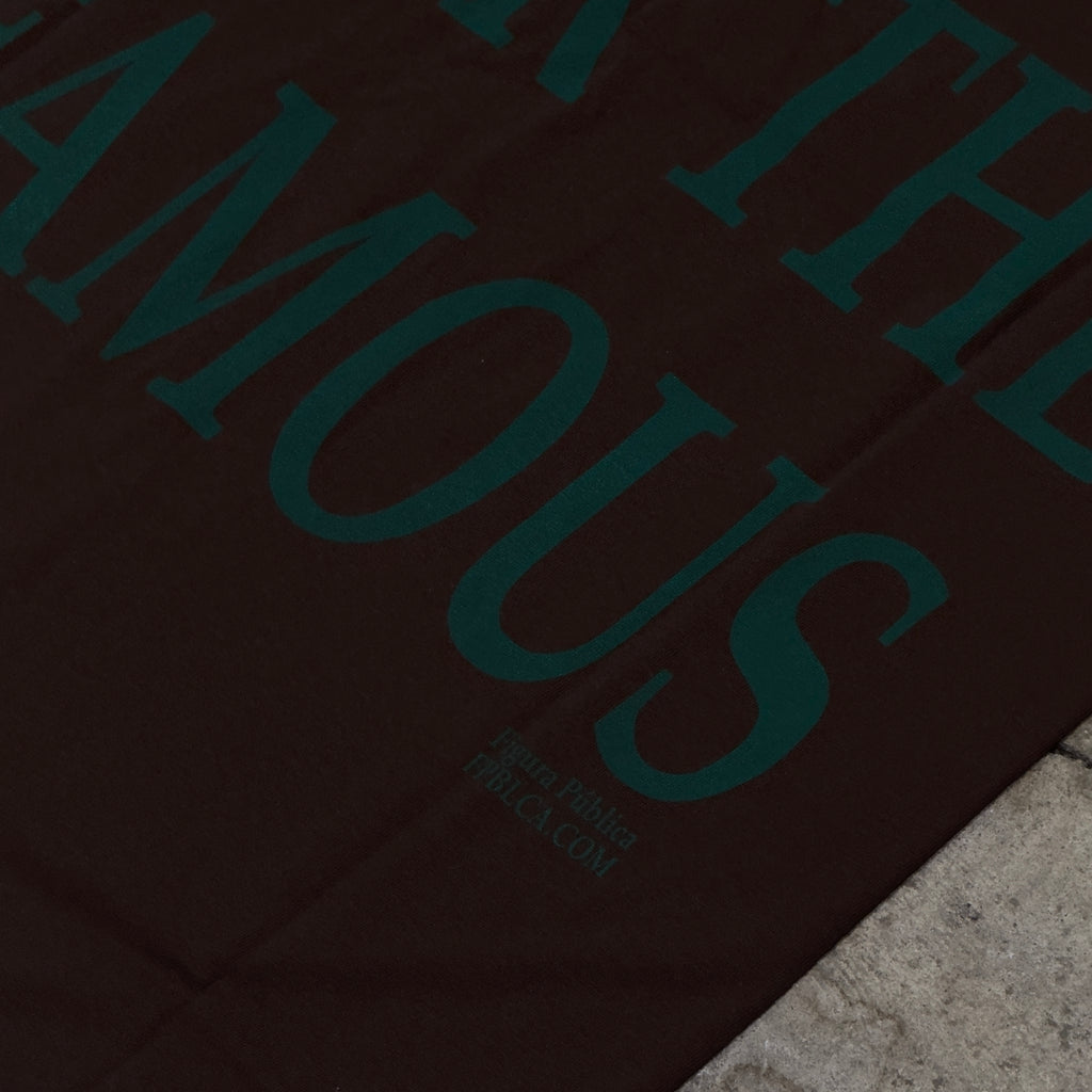 Figura Pública Not For The Famous Tee